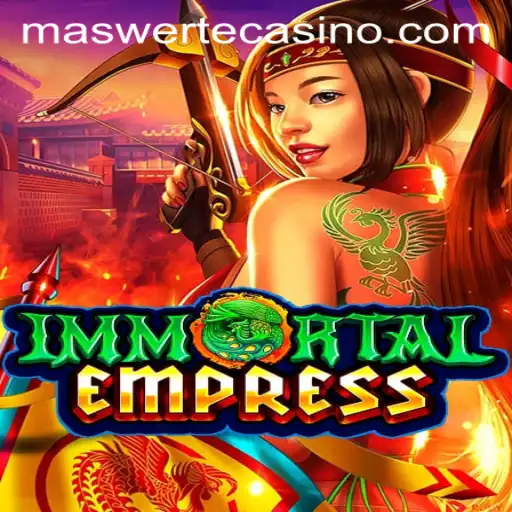 ImmortalEmpress: The Rise of MASWERTE in Modern Gaming