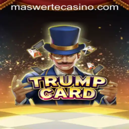 Mastering the Game: An In-Depth Look at TrumpCard and the MASWERTE Strategy